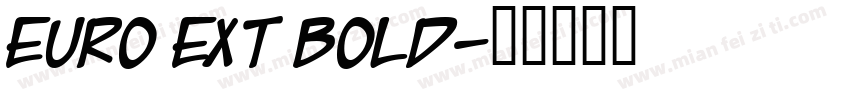 EURO EXT BOLD字体转换